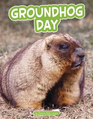 Groundhog Day by Katz Cooper, Sharon