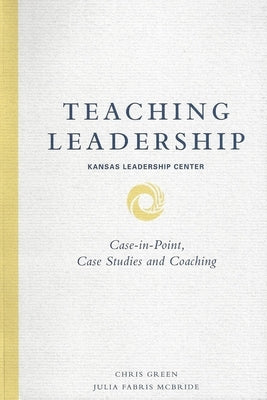 Teaching Leadership by Green, Chris