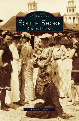 South Shore, Rhode Island by Cotter, Betty J.