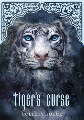 Tiger's Curse by Houck, Colleen