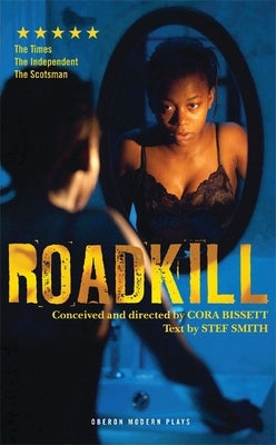 Roadkill by Bissett, Cora