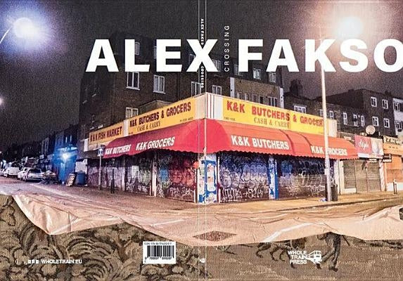 Alex Fakso: Crossing by Fakso, Alex