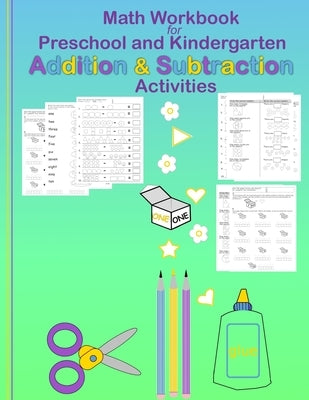 Math Workbook for Preschool and Kindergarten Addition & Subtraction Activities: Fun cut & paste activities for pre-k & elementary kids Numbers 1-10 Co by Tutor, Papier Pen