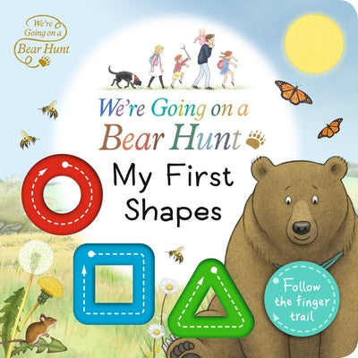 We're Going on a Bear Hunt: My First Shapes by Walker Productions Ltd
