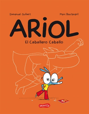 Ariol. El Caballero Caballo (Thunder Horse - Spanish Edition) by Guibert, Emmanuel