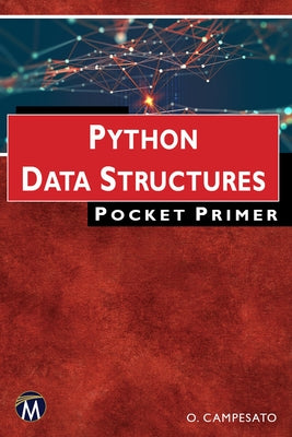 Python Data Structures Pocket Primer by Campesato, Oswald