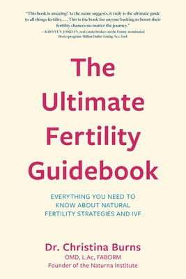 The Ultimate Fertility Guidebook by Dr Burns, Christina