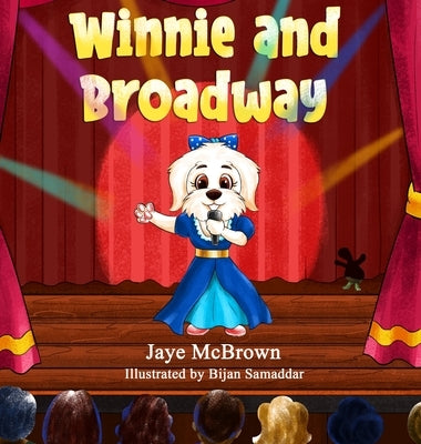 Winnie and Broadway by McBrown, Jaye