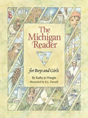 The Michigan Reader by Wargin, Kathy-Jo