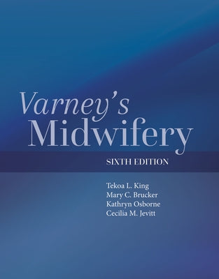 Varney's Midwifery by King, Tekoa L.