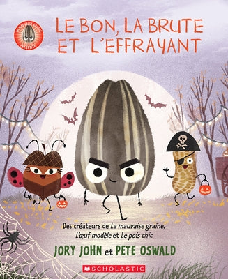 Le Bon, La Brute Et l'Effrayant: La Mauvaise Graine Présente: by John, Jory