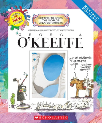 Georgia O'Keeffe (Revised Edition) (Getting to Know the World's Greatest Artists) by Venezia, Mike