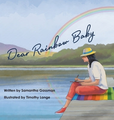 Dear Rainbow Baby by Gassman, Samantha