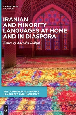 Iranian and Minority Languages at Home and in Diaspora by No Contributor