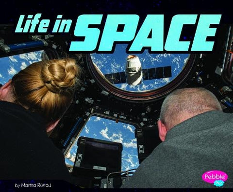 Life in Space by Rustad, Martha E. H.