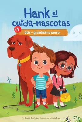 #1 Otis El Grandísimo Perro (Book 1: Otis the Very Large Dog) by Harrington, Claudia