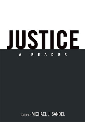 Justice: A Reader by Sandel, Michael J.
