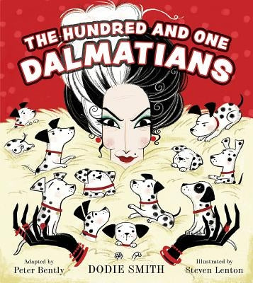 The Hundred and One Dalmatians by Smith, Dodie