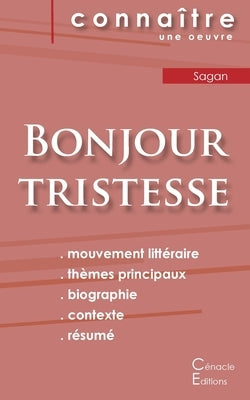 Fiche de lecture Bonjour tristesse de Françoise Sagan (Analyse littéraire de référence et résumé complet) by Sagan, Fran&#231;oise