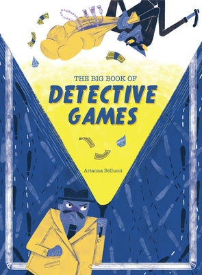 The Big Book of Detective Games by Bellucci, Arianna