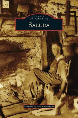 Saluda by Historic Saluda Committee