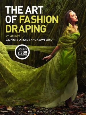 The Art of Fashion Draping: Bundle Book + Studio Instant Access [With Access Code] by Amaden-Crawford, Connie