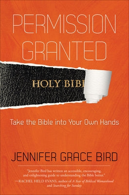 Permission Granted by Bird, Jennifer Grace