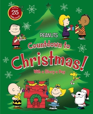 Countdown to Christmas!: With a Story a Day by Schulz, Charles M.