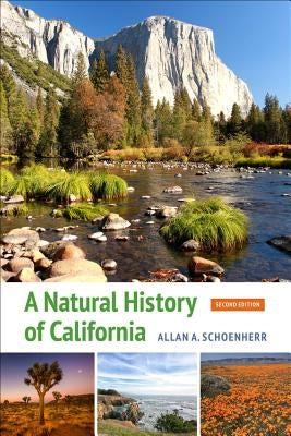 A Natural History of California: Second Edition by Schoenherr, Allan A.