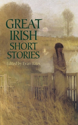 Great Irish Short Stories by Bates, Evan