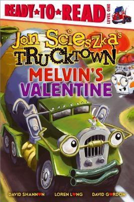 Melvin's Valentine: Ready-To-Read Level 1 by Scieszka, Jon