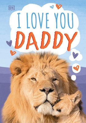 I Love You, Daddy by DK