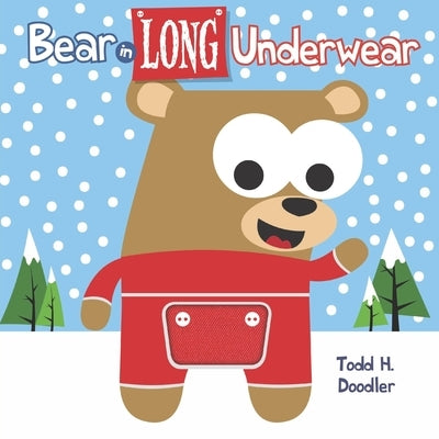 Bear in Long Underwear by Doodler, Todd H.