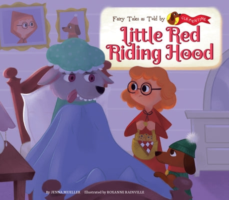 Little Red Riding Hood by Mueller, Jenna