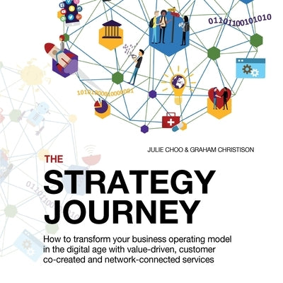 The Strategy Journey: (includes Kickstarter Digital Mini-course + Worksheets) by Choo, Julie