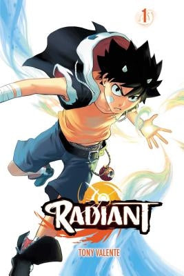 Radiant, Vol. 1 by Valente, Tony