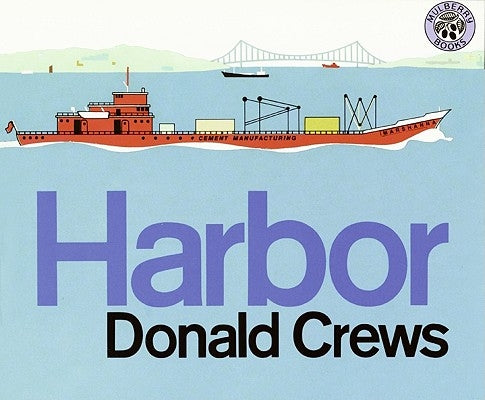 Harbor by Crews, Donald