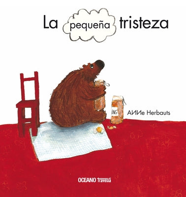 La Pequeña Tristeza by Herbauts, Anne