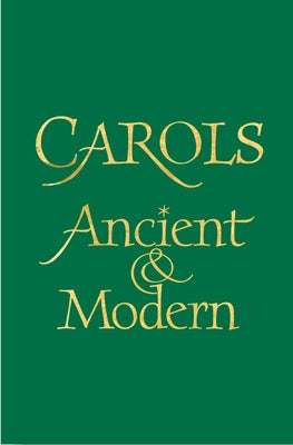 Carols Ancient and Modern Full Music Edition by Archer, Malcolm
