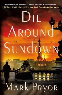 Die Around Sundown: A Henri Lefort Mystery by Pryor, Mark