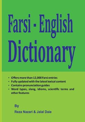 Farsi - English Dictionary: The Most Trusted Farsi - English Dictionary by Daie, Jalal