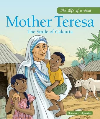 Mother Teresa: The Smile of Calcutta by Grosset&#234;te, Charlotte