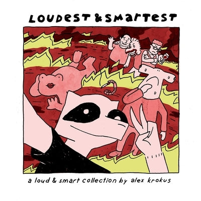 Loudest & Smartest: A Loud & Smart Collection by Krokus, Alex