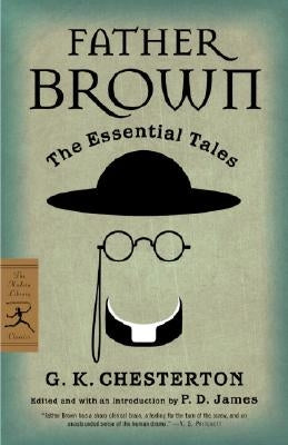 Father Brown: The Essential Tales by Chesterton, G. K.