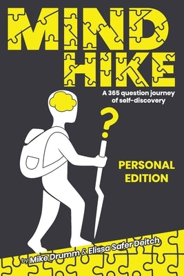 MIND HIKE a 365 Question Journey of Self-Discovery: Personal Edition by Deitch, Elissa Safer