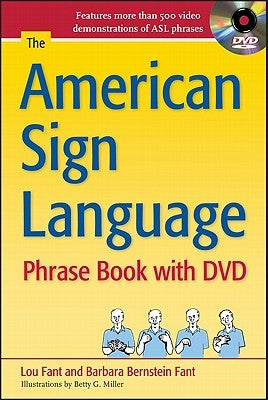 The American Sign Language Phrase Book [With DVD] by Bernstein Fant, Barbara