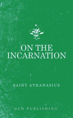 On The Incarnation by Athanasius