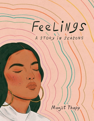 Feelings: A Story in Seasons by Thapp, Manjit