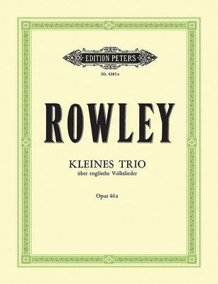 Short Trio on English Tunes: For Piano Trio by Rowley, Alec
