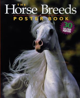 The Horse Breeds Poster Book by Langrish, Bob